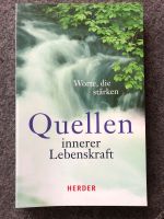 Quellen innerer Lebenskraft- Herder Verlag Baden-Württemberg - Gaggenau Vorschau