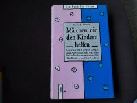 Märchen, die den Kindern helfen  Gerlinde Ortner Vorlesebuch Bayern - Fürstenfeldbruck Vorschau