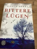 Roman-Bittere Lügen von Karen Perry Nordrhein-Westfalen - Jüchen Vorschau