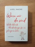 Wozu wir da sind – Axel Hacke Altstadt-Lehel - München/Lehel Vorschau