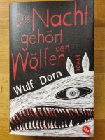 Wulf Dorn, Roman, Die NAcht gehört den Wölfen, Taschenbuch Wuppertal - Cronenberg Vorschau