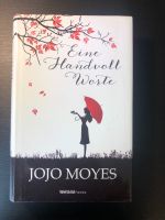 Eine Handvoll Worte Jojo Moyes Bayern - Oberhaid Vorschau