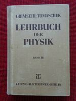 Lehrbuch der Physik Band III - Grimsehl - Tomaschek - 1942 Bayern - Kempten Vorschau