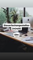 Steuerfachangestellter (m/w/d) in Ulm Baden-Württemberg - Ulm Vorschau