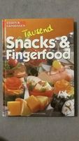 Snacks & Fingerfood - Kochbuch 1a-Zustand Baden-Württemberg - Pfullingen Vorschau