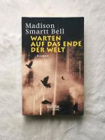 Madison Smartt Bell - Warten auf das Ende der Welt Krummhörn - Manslagt Vorschau