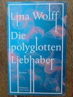 Lina Wolff: Die polyglotten Liebhaber - Gebundenes Buch ⭐⭐NEU⭐⭐ Thüringen - Jena Vorschau