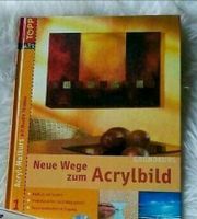 Grundkurs: Buch Neue Wege zum Acrylbild  Markus Buch mit System.. Rheinland-Pfalz - Lorscheid Vorschau
