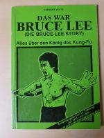 Das war Bruce Lee (Die Bruce-Lee-Story) Buch SA zum 10. Todestag Hessen - Fritzlar Vorschau