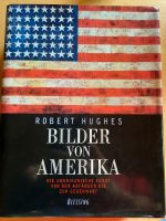 BUCH Robert Hughes BILDER AUS AMERIKA Bayern - Dillingen (Donau) Vorschau