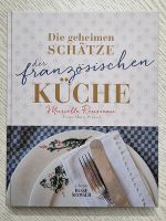 Die geheimen Schätze der französischen Küche - Kochbuch Baden-Württemberg - Schwieberdingen Vorschau