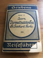 Griebens Reiseführer Luzern Vierwaldstätter See Band 111 von 1925 Bayern - Effeltrich Vorschau