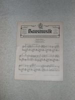 Klaviernoten – Hausmusik Nr. 17,  6/1910: „Die Försster-Christel“ Brandenburg - Wandlitz Vorschau