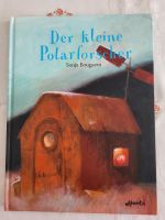 Sonja Bougaeva: Der kleine Polarforscher Rheinland-Pfalz - Koblenz Vorschau