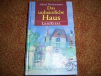 wNEU "Das unheimliche Haus" Kinder- u. Jugendbuch LeseRiese ab 10 Hessen - Spangenberg Vorschau