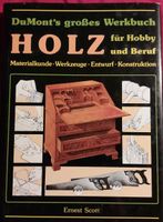 Ernest Scott - DuMont's großes Werkbuch HOLZ für Hobby und Beruf Rheinland-Pfalz - Woldert Vorschau