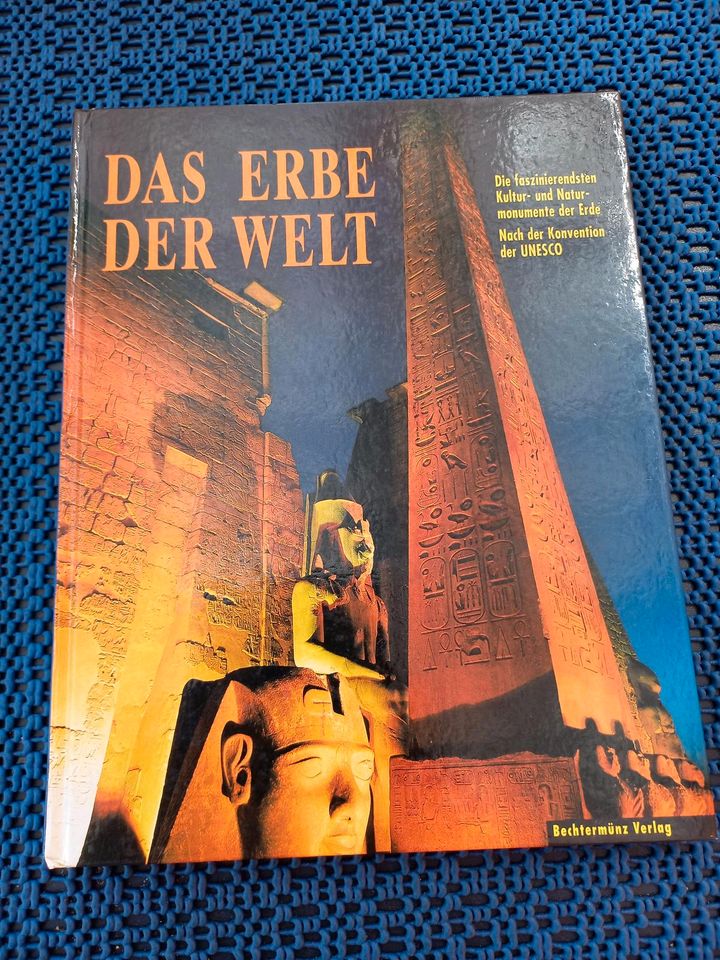 Das Erbe der Welt. Die faszinierendsten Kultur- und Naturmonument in Berlin