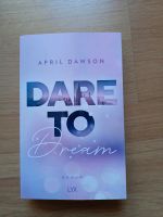 Buch neuwertig DARE TO DREAMS von April Dawson Sachsen-Anhalt - Halle Vorschau