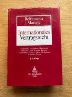 Internationales Vertragsrecht|Reithmann; Martiny|Gebundenes Buch| Rheinland-Pfalz - Mainz Vorschau