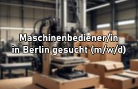 Maschinenbediener Berlin - Neukölln Vorschau