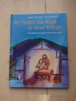 Buch ihr findet das Kind in einer Krippe die Weihnachtsgeschichte Nordrhein-Westfalen - Ense Vorschau