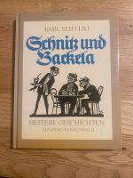 Schnitz und Backerla Buch von Karl Seiffert Baden-Württemberg - Weil am Rhein Vorschau