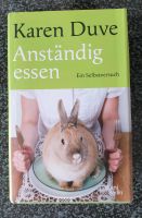 Buch: Karen Duve - Anständig essen - Ein Selbstversuch Rheinland-Pfalz - Diez Vorschau