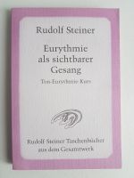 Eurythmie als sichtbarer Gesang, R. Steiner, Dornach Pankow - Prenzlauer Berg Vorschau