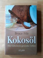 Bruce Fife - Kokosöl Niedersachsen - Essel (Aller) Vorschau