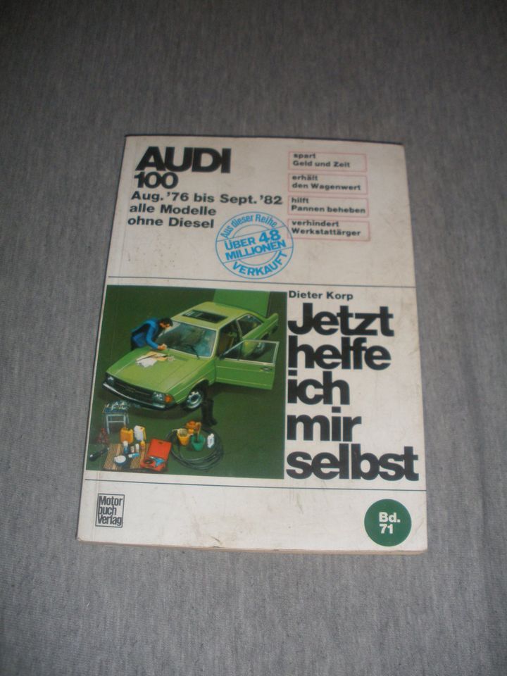 Jetzt helfe ich mir selbst" für Audi 100 Bj. 76 bis 82 in Habscheid