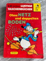 Lustiges Taschenbuch 116 Ohne Netz und doppelten Boden Rheinland-Pfalz - Boppard Vorschau
