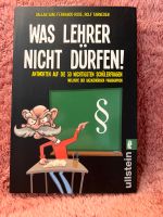 Was Lehrer nicht dürfen Buch Essen-Borbeck - Essen-Vogelheim Vorschau