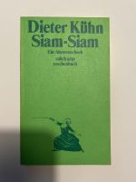 Buch TB Suhrkamp Verlag, Siam Siam von Dieter Kühn, gebraucht Elberfeld - Elberfeld-West Vorschau