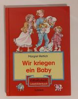 Wir kriegen ein Baby von Margret Rettich  (Buchverlag: Loewe) Schwerin - Weststadt Vorschau