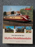 Modellbahnfreunde aufgepasst: Märklin Mythos-Modelleisenbahn-Buch Hessen - Weimar (Lahn) Vorschau