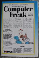 Computer Freak; Das Offizielle Endgültige Handbuch für den Comput Rheinland-Pfalz - Neustadt an der Weinstraße Vorschau