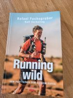 Rafael Fuchsgruber Running wild Baden-Württemberg - Steinach Baden Vorschau