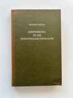 Rainer Slotta ,  Einführung in die Industriearchäologie Dortmund - Innenstadt-Ost Vorschau