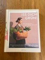 ISS dich grün Kochbuch (vegan) von Anina Gepp Bayern - Altfraunhofen Vorschau