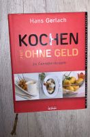 Kochen fast ohne Geld Buch Sachsen-Anhalt - Sandersdorf Vorschau
