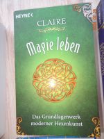 Magie leben von Hexe Claire (Taschenbuch) Brandenburg - Gransee Vorschau