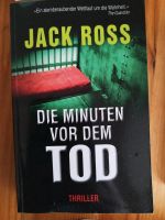 Die Minuten vor dem Tod Jack Ross Thriller Bochum - Bochum-Ost Vorschau