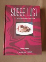 Süsse Lust: 100 Desserts für Genießer, gebunden, NEU, unbenutzt Nordrhein-Westfalen - Bad Honnef Vorschau