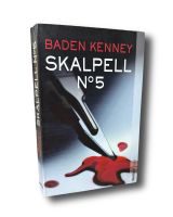 Michael M. Baden, Linda Kenney - Skalpell No 5 Hessen - Friedberg (Hessen) Vorschau