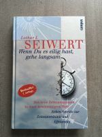 Lothar J.Seiwert Wenn du es eilig hast, gehe langsam Sachsen - Thermalbad Wiesenbad Vorschau