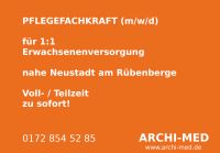 Pflegefachkraft für 1:1 Erwachsenenversorgung gesucht Niedersachsen - Neustadt am Rübenberge Vorschau