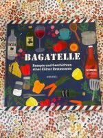 Bagatelle - Rezepte und Geschichten eines Kölner Restaurants Duisburg - Duisburg-Süd Vorschau