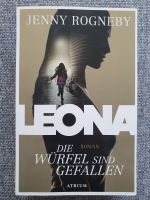 Jenny Rogneby: Leona Die Würfel sind gefallen gut erhalten Stuttgart - Bad Cannstatt Vorschau