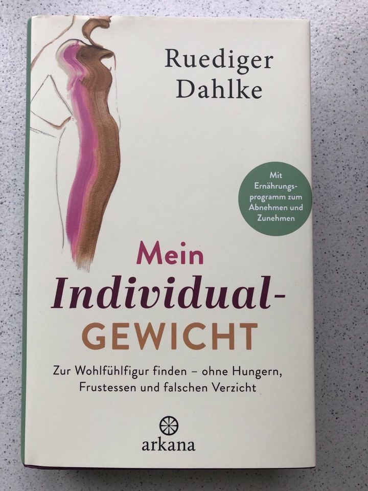 Mein Individualgewicht - Ruediger Dahlke - Wie neu in Schwalmtal