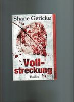 Shane Gericke - Vollstreckung. Psycho-Thriller (TB 2007) Hessen - Darmstadt Vorschau